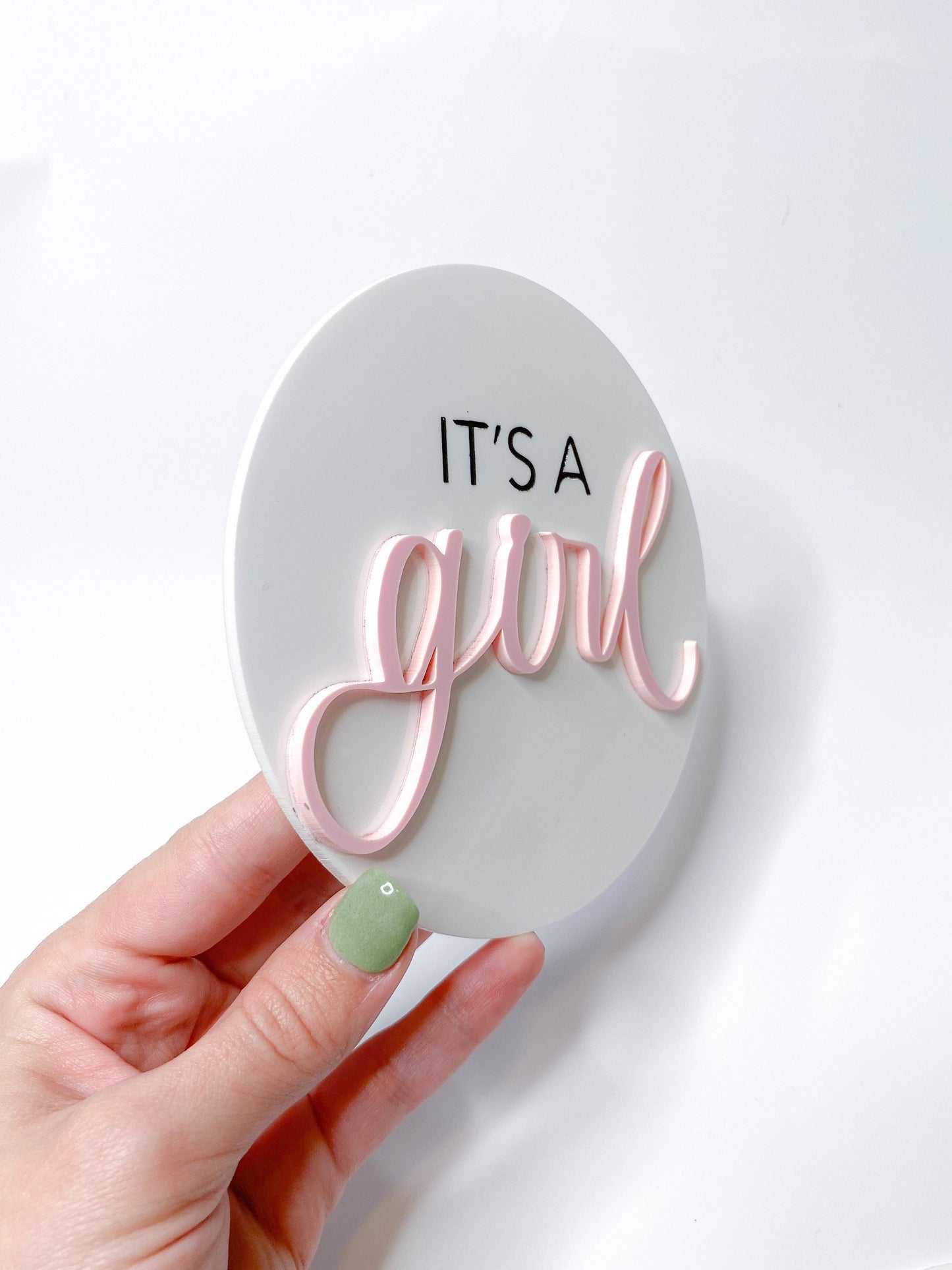 It’s a girl acrylic disk